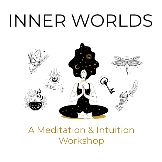 Inner Worlds: A Meditation and Intuition Workshop