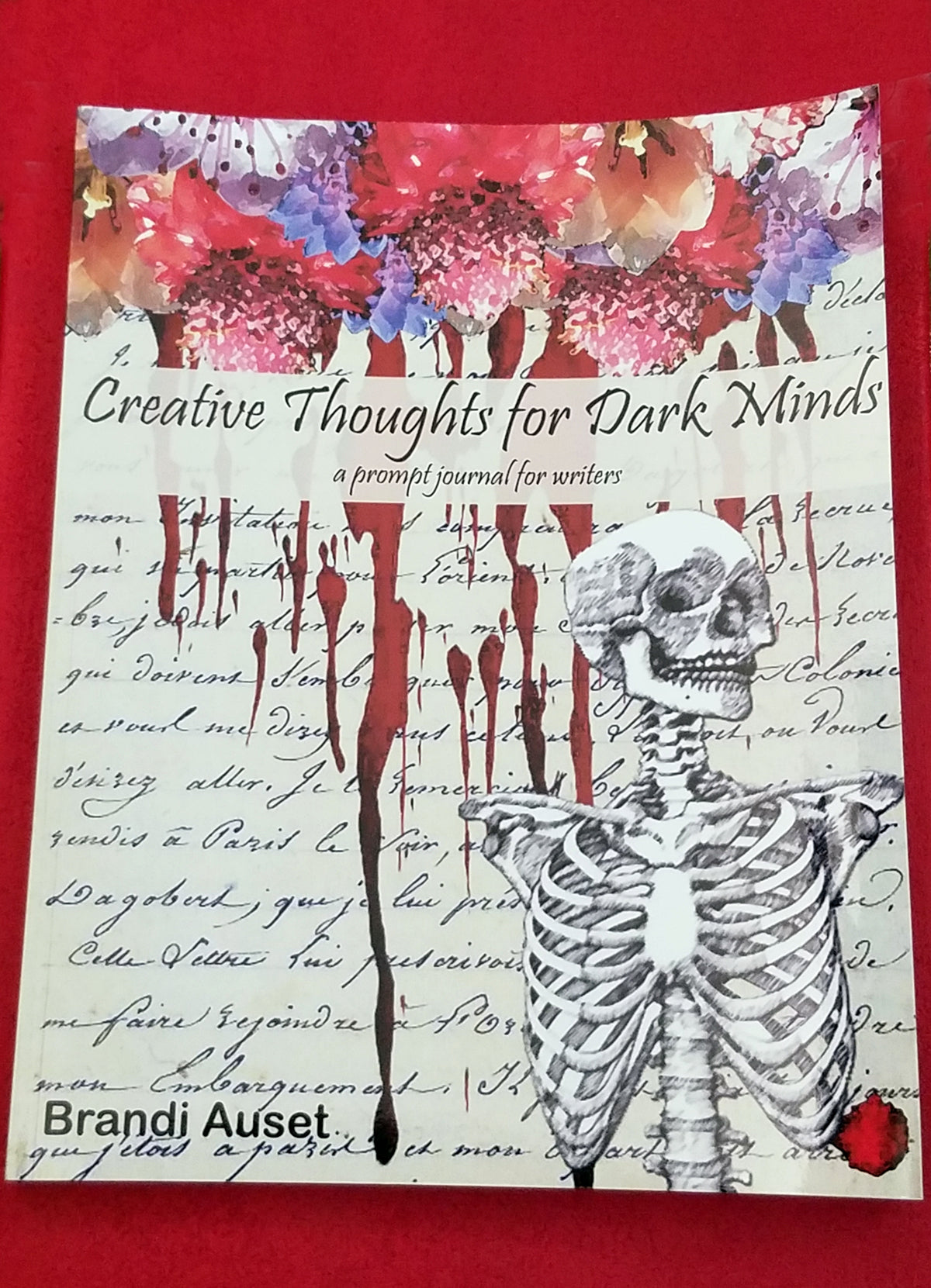 Creative Thoughts for Dark Minds: a prompt journal for writers